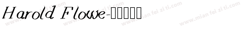 Harold Flowe字体转换